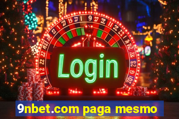 9nbet.com paga mesmo